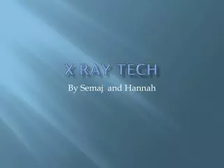 X RAY Tech