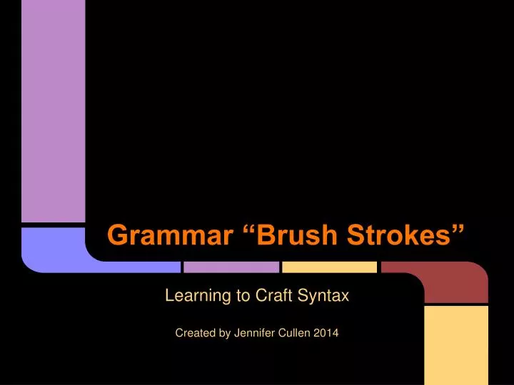 grammar brush strokes