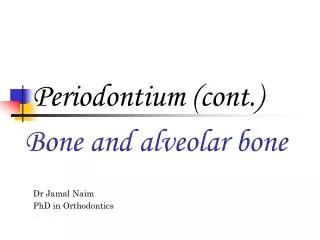 Bone and alveolar bone
