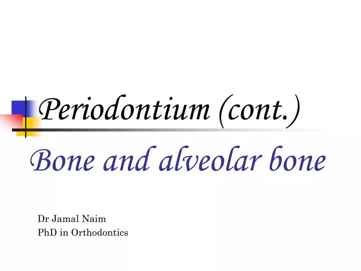 bone and alveolar bone