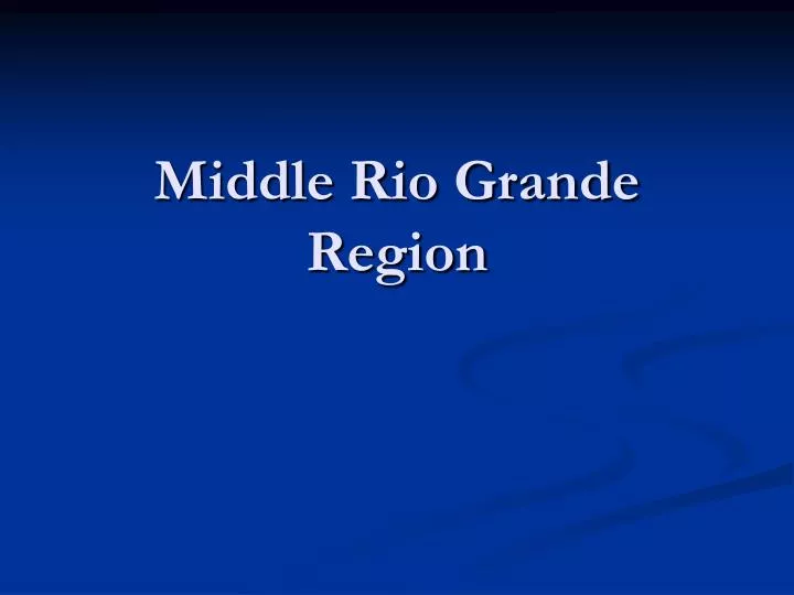 middle rio grande region