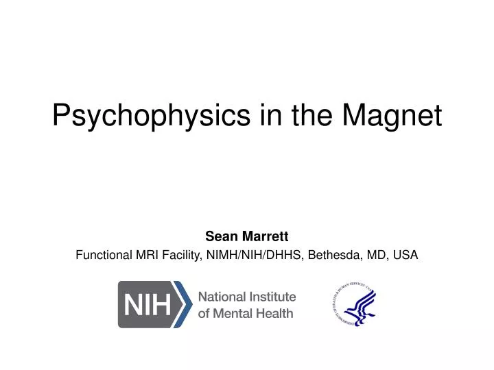 psychophysics in the magnet