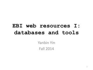 EBI web resources I: databases and tools