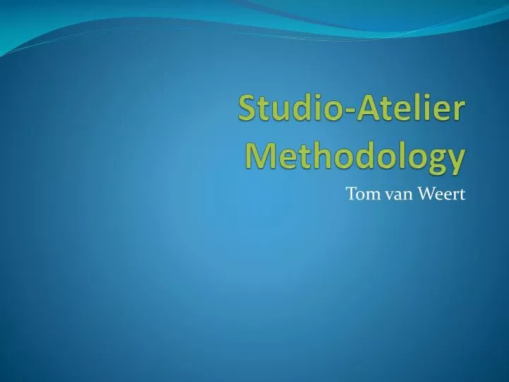 studio atelier methodology