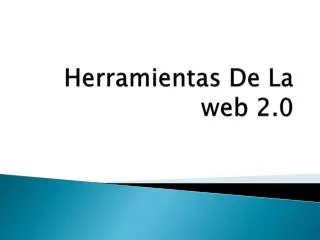 herramientas de l a web 2 0