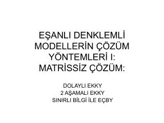 e anli denkleml modeller n z m y ntemler i matr ss z z m