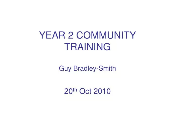 year 2 community training guy bradley smith