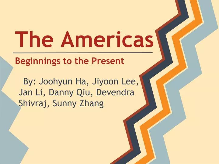 the americas beginnings to the present
