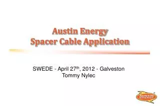 Austin Energy Spacer Cable Application