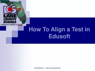 How To Align a Test in Edusoft