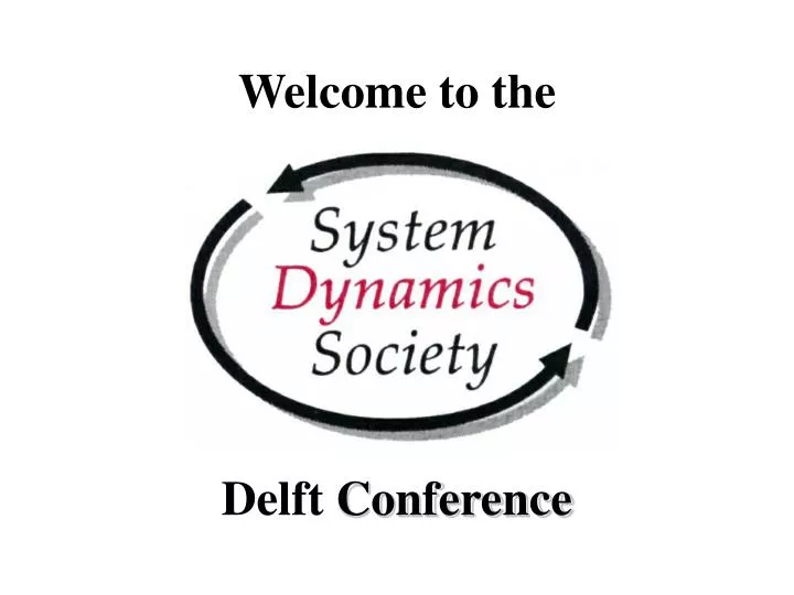 welcome to the delft conference