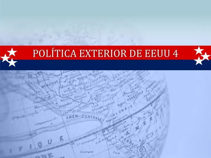 pol tica exterior de eeuu 4