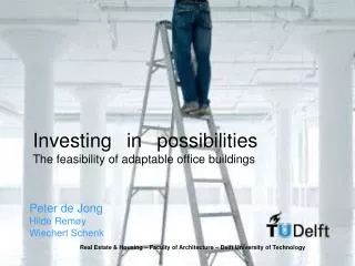 Investing in possibilities The feasibility of adaptable office buildings