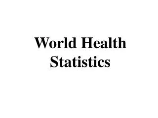 World Health Statistics