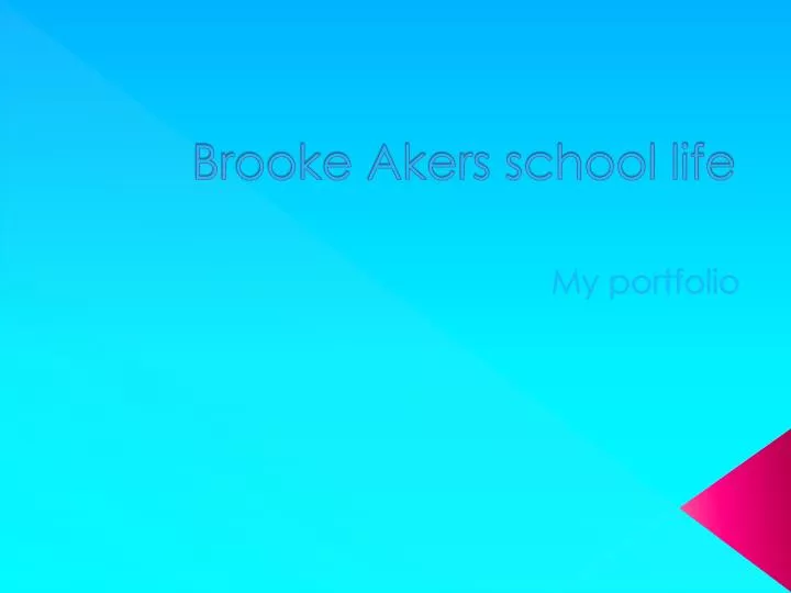 brooke akers school life