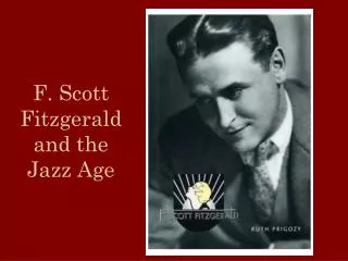 F. Scott Fitzgerald and the Jazz Age