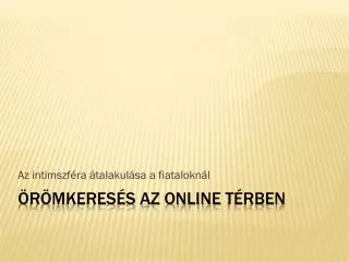 az intimszf ra talakul sa a fiatalokn l