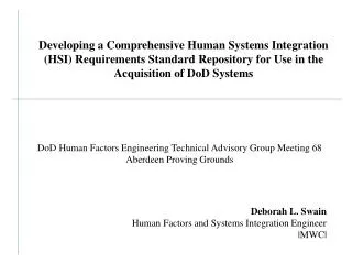 Deborah L. Swain Human Factors and Systems Integration Engineer |MWC|