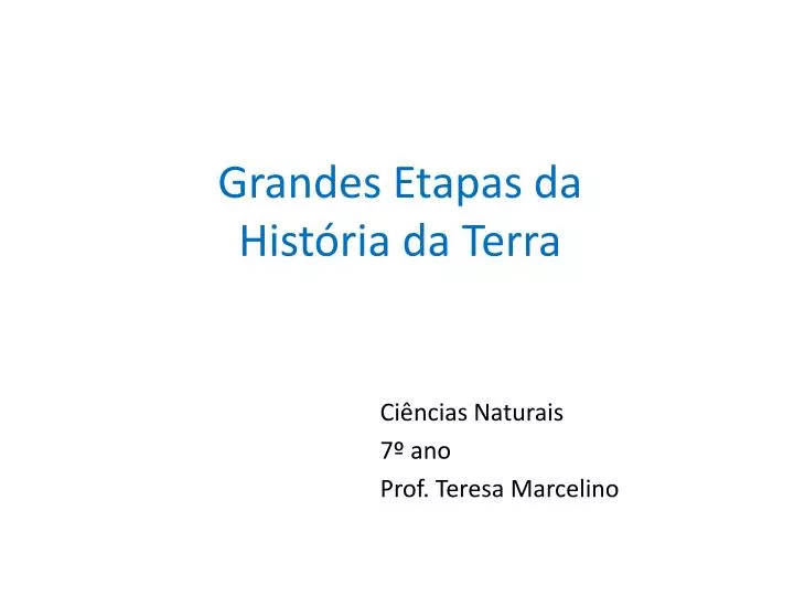 grandes etapas da hist ria da terra