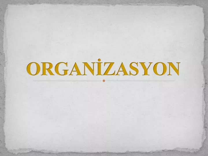 organ zasyon