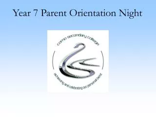 Year 7 Parent Orientation Night