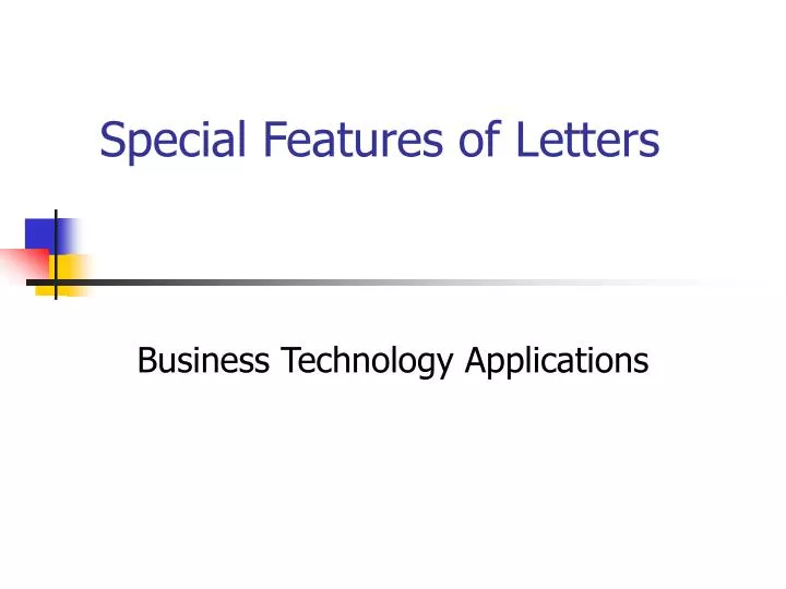 special features of letters