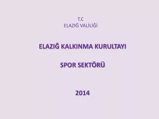 t c elazi val l