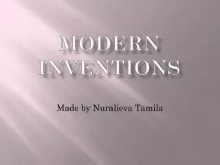 Modern inventions