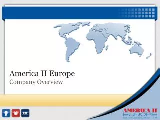 America II Europe Company Overview