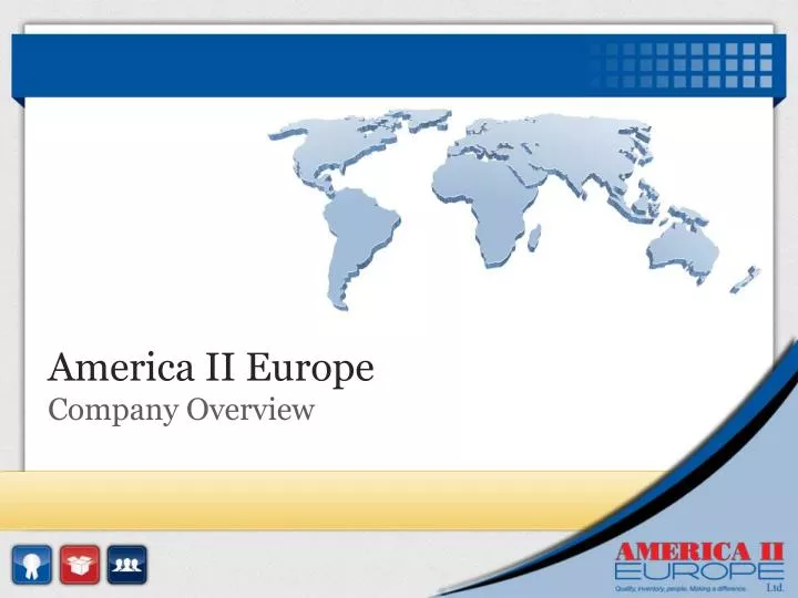 america ii europe company overview