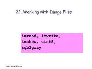 22. Working with Image Files