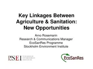 Key Linkages Between Agriculture &amp; Sanitation: New Opportunities