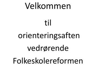 velkommen