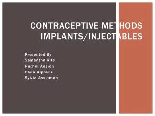 Contraceptive Methods Implants/ Injectables