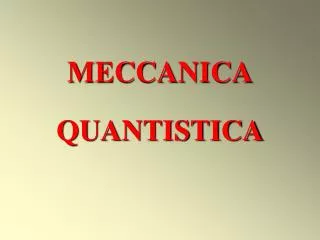 meccanica quantistica