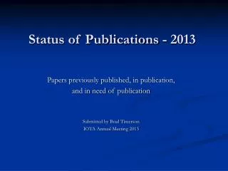 Status of Publications - 2013
