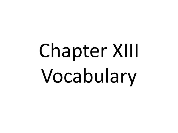 chapter xiii vocabulary