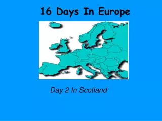 16 Days In Europe