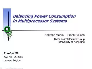 Balancing Power Consumption in Multiprocessor Systems