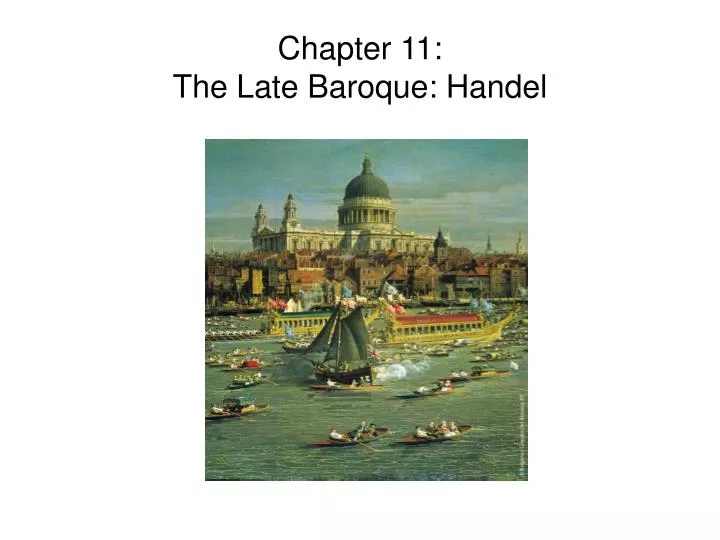 chapter 11 the late baroque handel