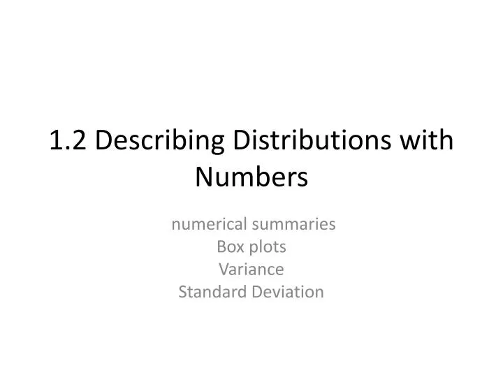 1 2 describing distributions with numbers