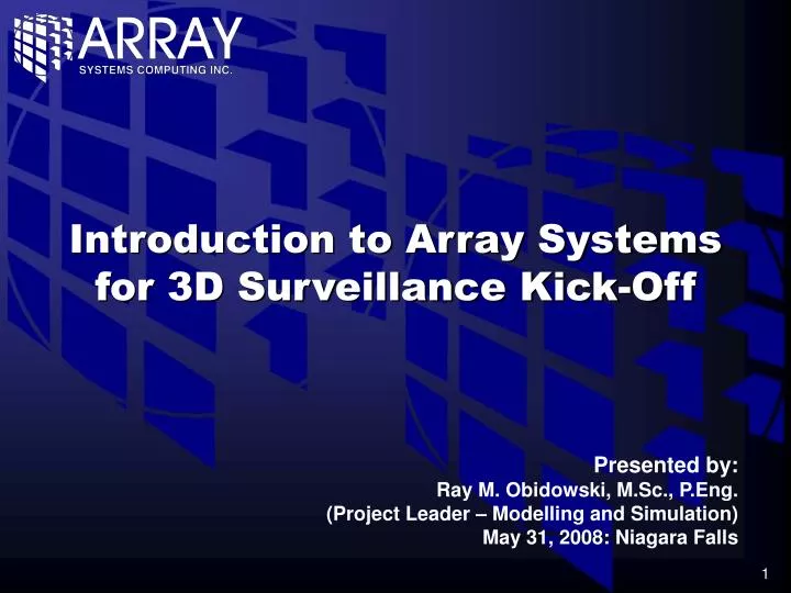 introduction to array systems for 3d surveillance kick off