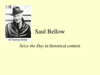 Saul Bellow