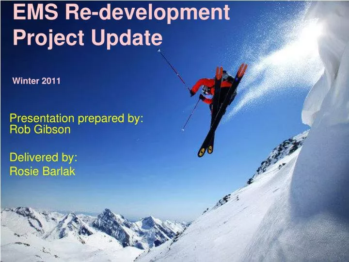 ems re development project update winter 2011