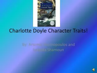 Charlotte Doyle Character Traits!