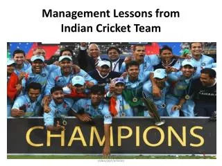 Management Lessons from Indian Cricket Team