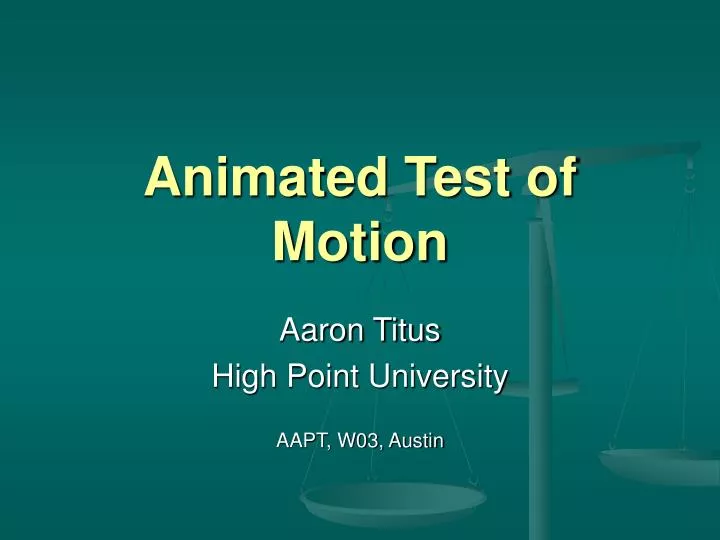 animated test of motion