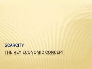 The Key Economic Concept