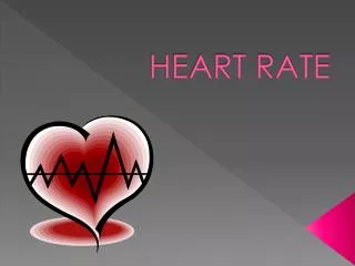 HEART RATE