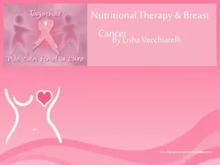 Nutritional Therapy &amp; Breast Cancer